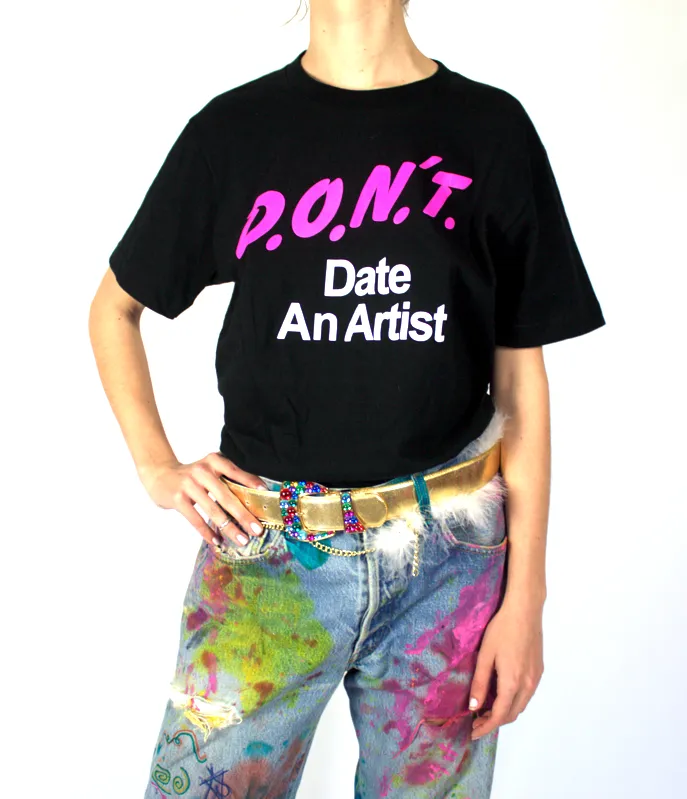 Don't Date An Artist Tee