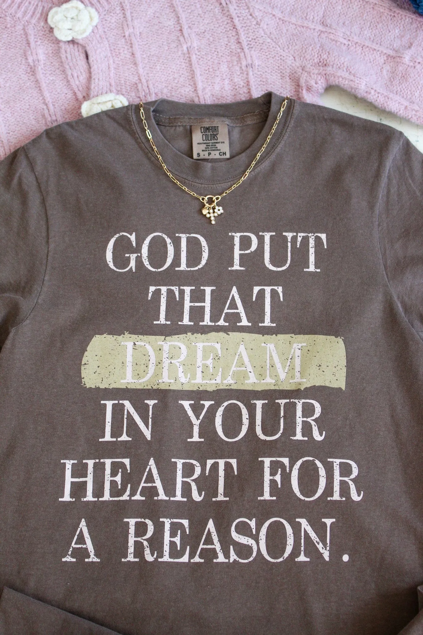 God Put That Dream In Your Heart Graphic Tee • Mocha